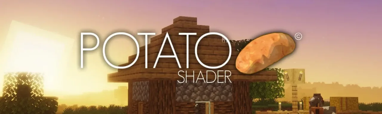 土豆光影 Potato Shaders