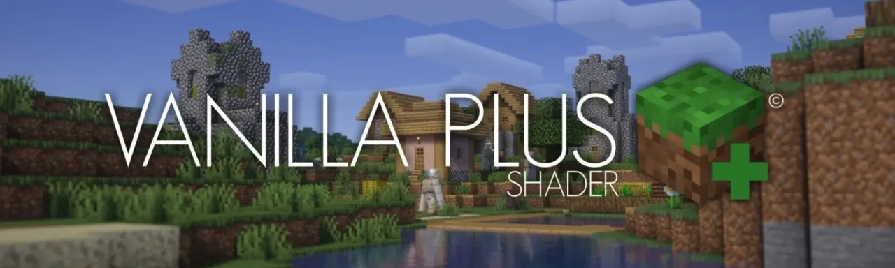 原版增强光影 Vanilla Plus Shader
