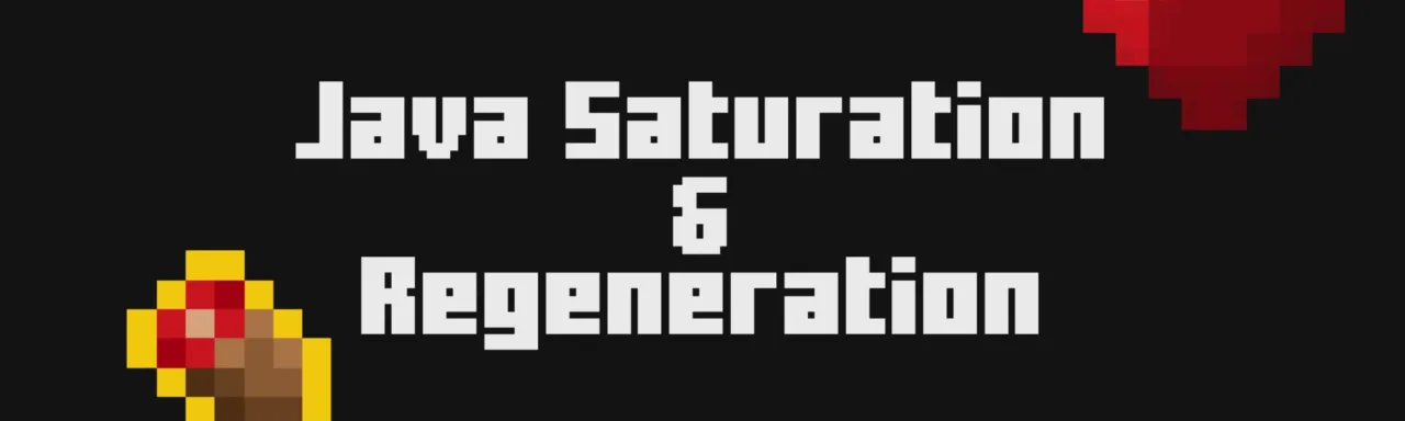 Java饱和度与生命恢复机制 Raiyon's Java Saturation & Regeneration