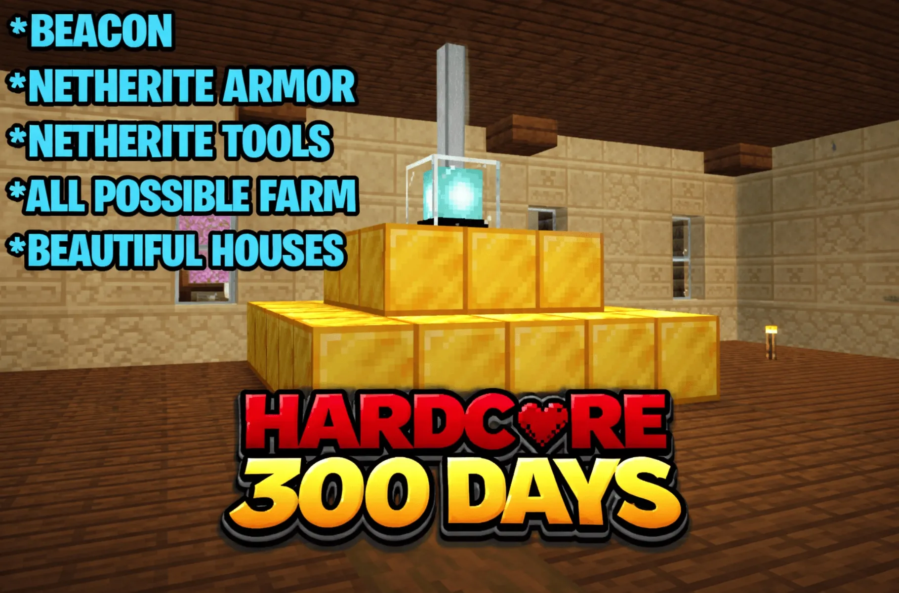 300 Days Hardcore Survival