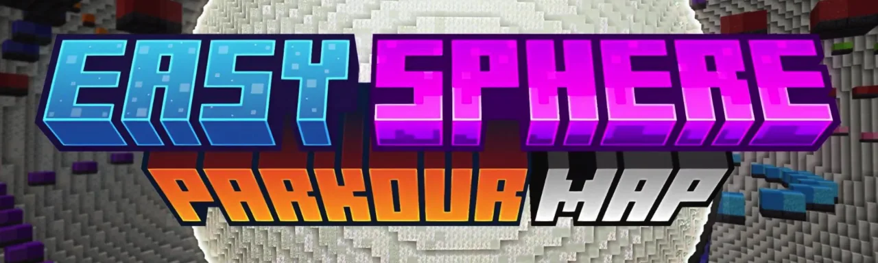 轻松球体跑酷地图 Easy Sphere Parkour Map