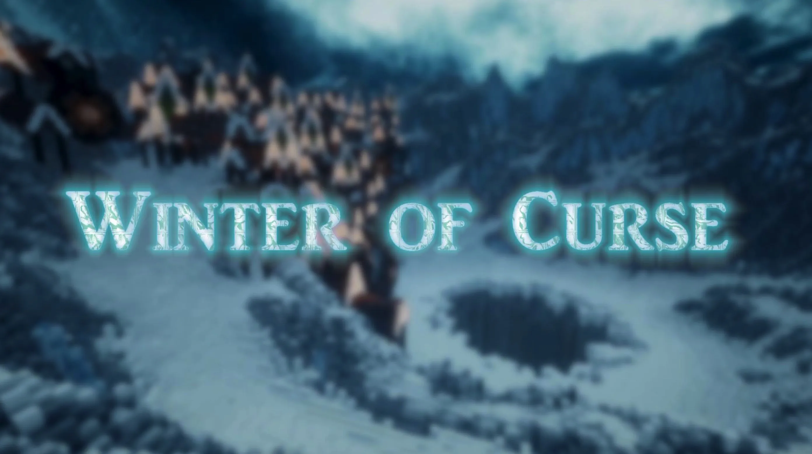 诅咒之冬 Winter of Curse