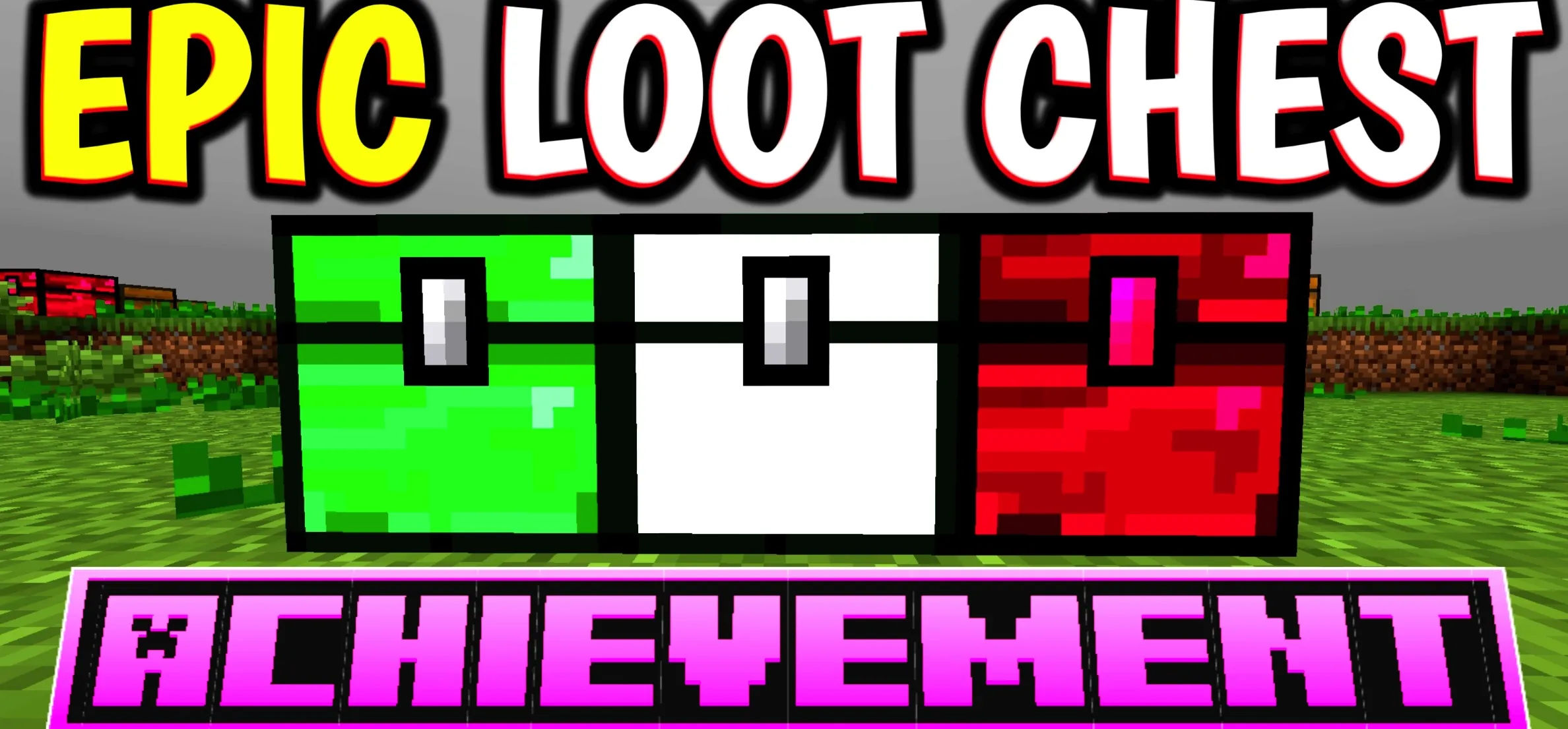 Epic Random Loot Chests