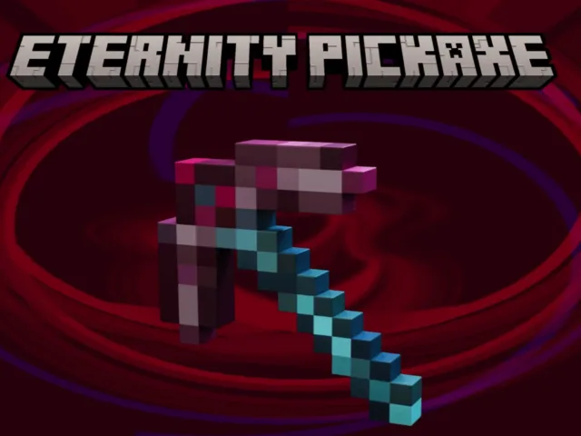 永恒镐 Eternity Pickaxe