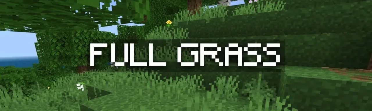 完整草地 | 快速草地 Full Grass | Fast Grass