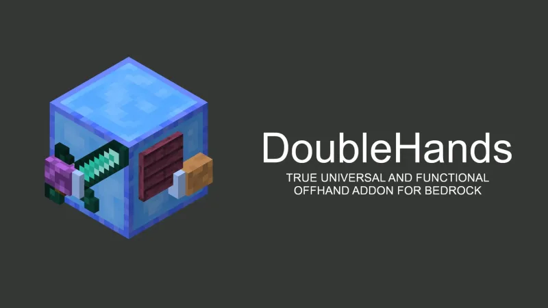 双手 - 基岩版Java风格的实用副手 DoubleHands - A Functional Java Style Offhand for Bedrock