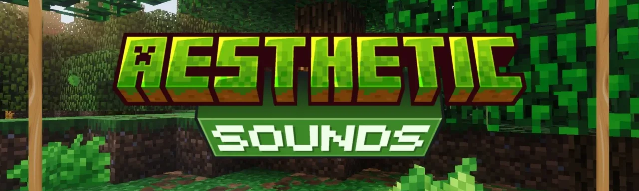 氛围音效：更出色的音效 Aesthetic Sounds - Better Sounds