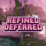 我的世界基岩版 Refined Deferred 写实光影下载