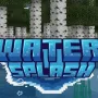 我的世界基岩版水花飞溅动画 Water Splash Animation 写实|简约资源包下载