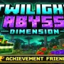 暮色深渊维度 Twilight Abyss Dimension