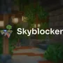 我的世界26.2-1.19.4 Skyblocker • Hypixel Skyblock 功能|Fabric模组Mod下载