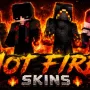 我的世界基岩版炽焰皮肤 Hot Fire Skins 人物皮肤包下载