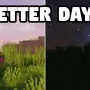 我的世界26.2-1.19.4更美好的日子 Better Days 游戏机制|功能|NeoForge|Forge|Fabric模组Mod下载
