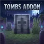 我的世界基岩版墓碑附加包 Tombs Addon 科技|功能模组Mod下载